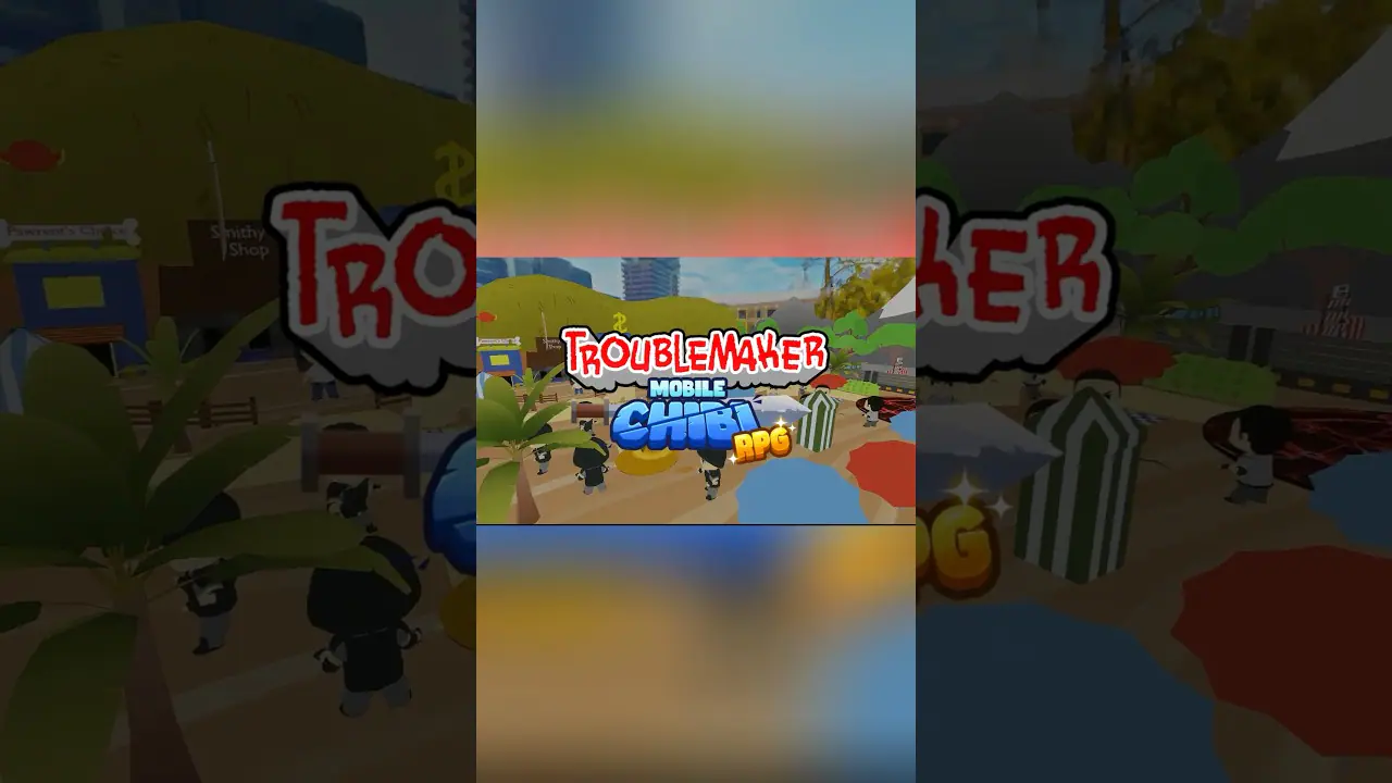 Troublemaker Mobile Chibi RPG 2